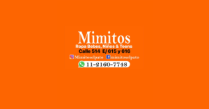 Flyer de Mimitos Ropa Bebés, Niños & Teens, fondo naranja con dirección Calle 514 e/615 y 616 y contacto por WhatsApp